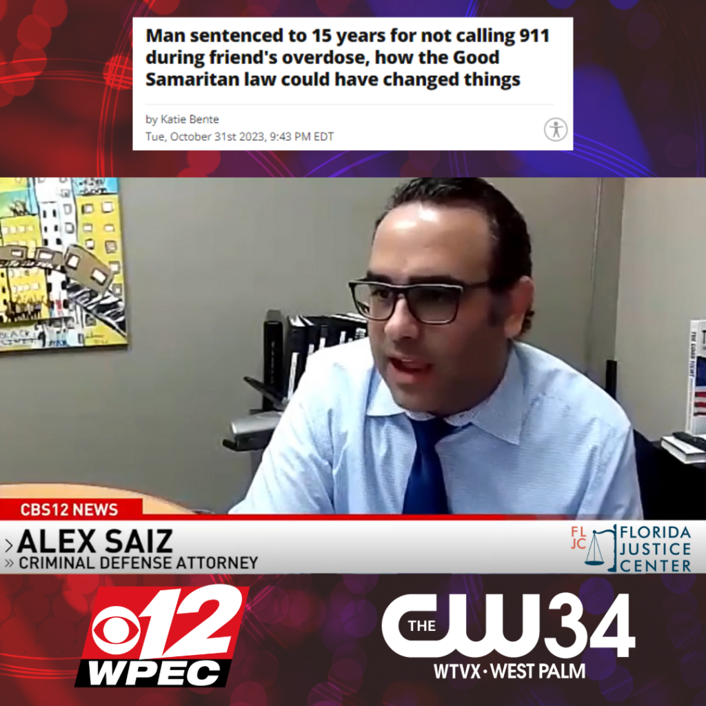Florida Justice Center Director of Legal Services Alex Saiz, Esq. appears on CBS12 News to discuss a recent arrest for the Good Samaritan law